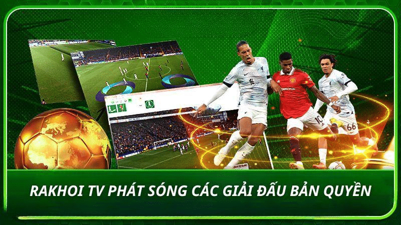 RakhoiTV – Trang live phát bóng đá với tốc độ nhanh và mượt mà